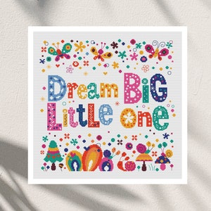 Patrón de punto de cruz Dream Big Little One - Gráfico de punto de cruz floral para bebés y niños de guardería - Descarga instantánea en PDF - Punto de cruz Artmishka