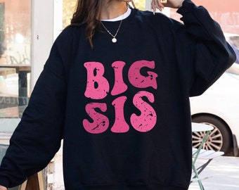 Big Sister Shirt Big Sister Shirts Gift Retro Big Sis Tshirt For Women Sister Gift For Sibling Groovy Gift For Sister Gift From Sister Love