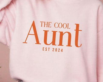 Auntie Sweatshirt Cool Pink Aunt Sweatshirt Aunt Pregnancy Announcement Gift For Aunt Sweater Cool Aunt And Uncle For Cool Aunt Club