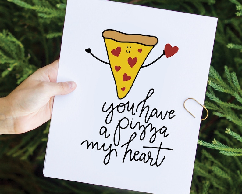 Printable Art Love Puns You have a pizza my heart Printable Etsy