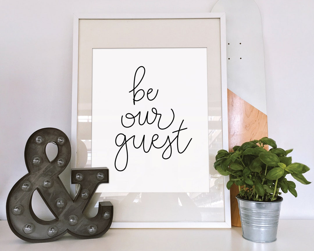 Printable Art Be Our Guest Printable Poster Instant - Etsy