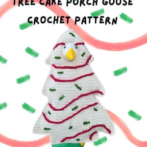 May include: A crocheted tree-shaped goose with a white body, red accents, and green details. The goose has a yellow beak and is on a green base. The text "TREE CAKE PORCH GOOSE CROCHET PATTERN" is at the top.