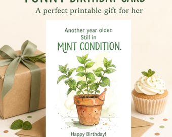 Mint Condition Funny Birthday Card, Garden Pun for Plant Lover, Watercolor Digital Download