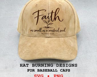 Mustard Seed Faith Baseball Cap SVG, Matthew 17:20 Christian Hat Burning Design with PNG and PDF