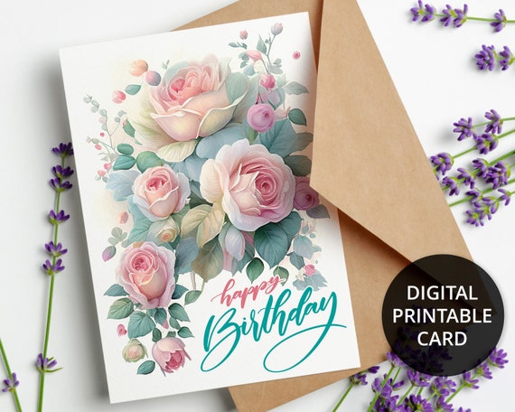 Printable Birthday Card, Printable floral Birthday Card, Digital Birthday card with roses, 5x7 Greeting Card, DIGITAL DOWNLOAD