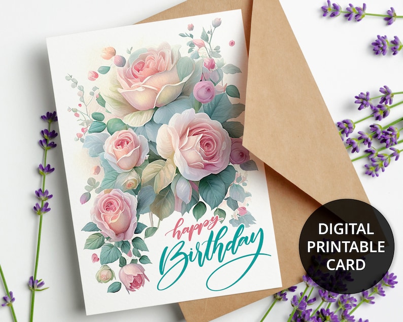 K&ouml;nnte beinhalten: Eine druckbare Geburtstagskarte mit einem Strau&szlig; rosa Rosen mit gr&uuml;nen Bl&auml;ttern und dem Text "Happy Birthday" in T&uuml;rkis.