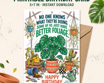 Funny Printable Birthday Card for Plant Lovers, Better Foliage Houseplant Joke