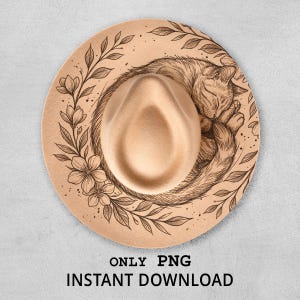 May include: A tan wide-brimmed hat featuring a dark brown line art illustration of a curled-up sleeping cat surrounded by a floral vine wreath. The text "ONLY PNG INSTANT DOWNLOAD" is printed in black below the hat on the light gray background.