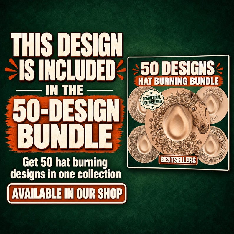 May include: A digital graphic featuring the text THIS DESIGN IS INCLUDED IN THE 50-DESIGN BUNDLE and 50 DESIGNS HAT BURNING BUNDLE. The image displays five beige hats with various pyrography patterns, including a horse and floral motifs.
