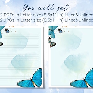May include: Two printable stationery templates featuring a watercolor background with blue butterflies. The left template has lined paper and the right template is unlined. Both templates are 8.5 inches by 11 inches.
