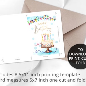 May include: Printable birthday card template featuring a watercolor illustration of a cake with candles and colorful sprinkles. The card is 5x7 inches when folded and includes a printable template that is 8.5x11 inches.