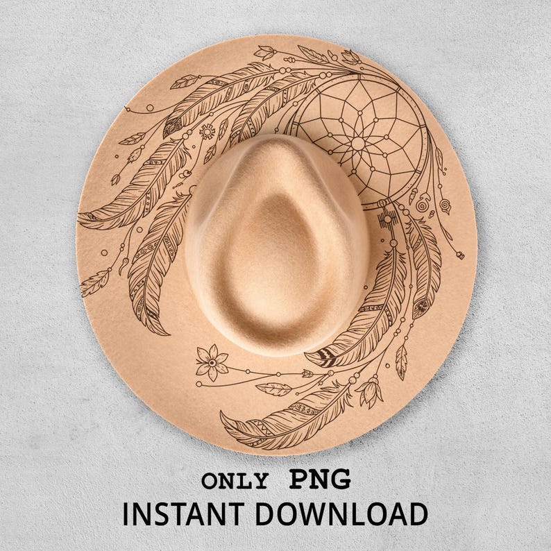 May include: A tan felt hat featuring a black line art illustration of a dreamcatcher with hanging feathers and small flowers on the brim. The image includes the text ONLY PNG INSTANT DOWNLOAD printed in black at the bottom.