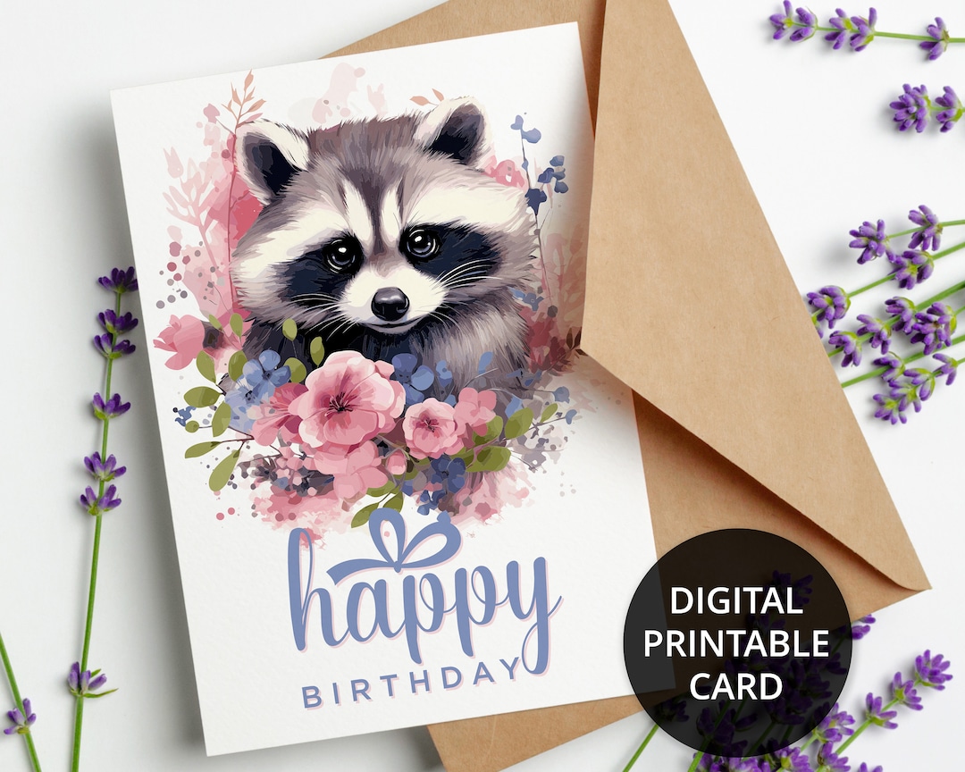 Printable Birthday Card With Cute Raccoon With Flowers, Digital ...