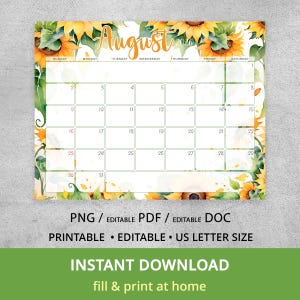 A landscape August 2026 monthly calendar grid bordered by watercolor sunflowers and green leaves. The header "August 2026" is written in a warm orange script font. Below the calendar, a green banner advertises "INSTANT DOWNLOAD" and lists available formats as PNG, editable PDF, and editable DOC in US Letter size.