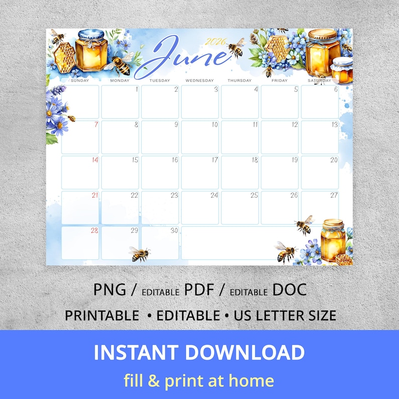 June 2026 monthly calendar template featuring watercolor honey bee illustrations, honey jars, and blue wildflowers. Text indicates it's an instant download, US Letter size, available in PNG, editable PDF, and DOC formats.