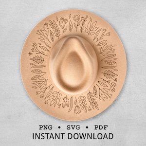 May include: A tan fedora hat with a floral design etched around the brim. The hat has a rounded crown and a wide brim. The text "PNG • SVG • PDF INSTANT DOWNLOAD" is at the bottom of the image.