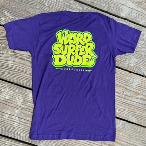 Weird Surfer Dude Shirt