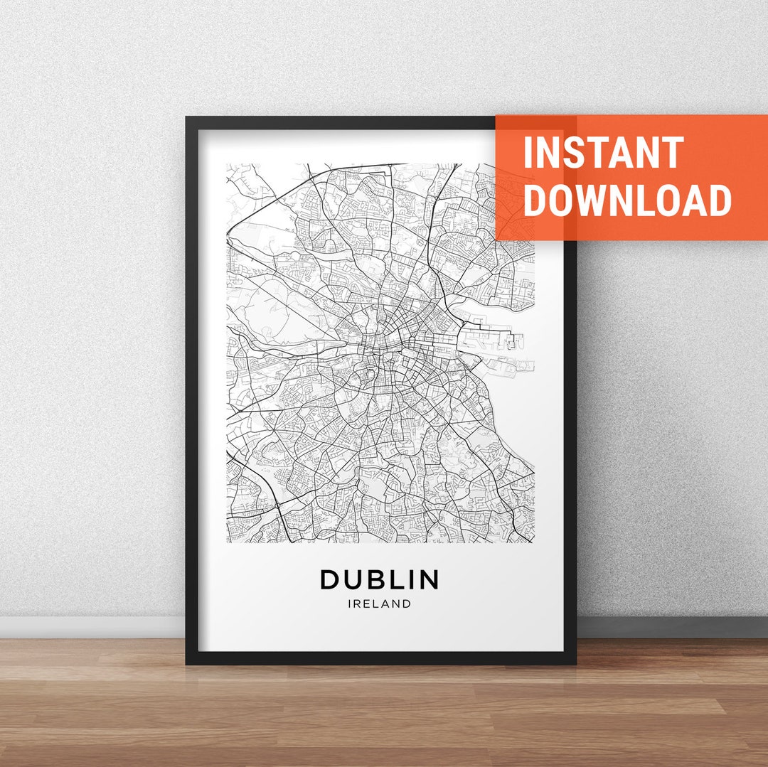 Dublin Map Print, Dublin Map Download, City Map Dublin, Dublin Street Map, Dublin Poster, Dublin ...