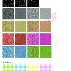 May include: A collection of glitter and gingham patterns. The glitter patterns include black, silver, gold, red, pink, and blue. The gingham patterns are green, blue, yellow, and pink.