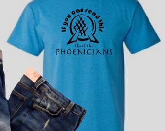 Thank the Phoenicians/Spaceship Earth Inspired tshirt