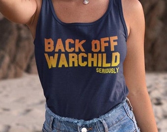 Back Off Warchild 90s Movie Premium Unisex Tank Top