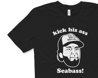 Kick His Ass Seabass 90s Movie Premium T-shirt