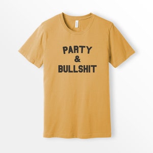 ShirtLoaf 90s Rap Shirt Party and bullshit Biggie Lyrics Shirt Mustard Bella Canvas Unisex Short Sleeve T-shirt
