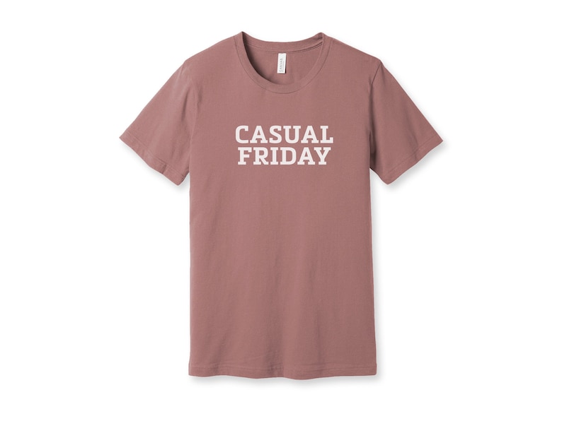 ShirtLoaf Casual Friday T-shirt Business Casual T-shirt on Mauve Bella + Canvas 3001 Premium Unisex Short Sleeve T-shirt