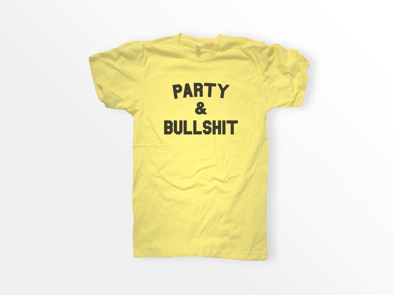 ShirtLoaf 90s Rap Shirt Party and bullshit Biggie Lyrics Shirt Yellow Bella Canvas Unisex Short Sleeve T-shirt