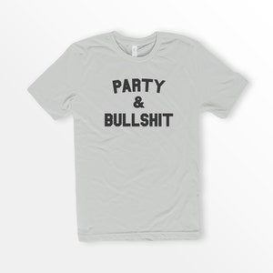 ShirtLoaf 90s Rap Shirt Party and bullshit Biggie Smalls Silver Bella Canvas Unisex Short Sleeve T-shirt