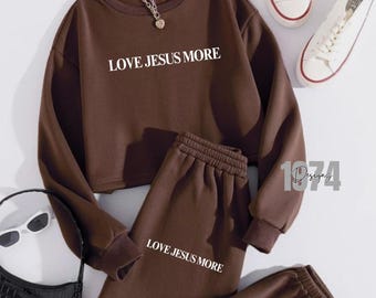 Love Jesus More Jogger Set, Christian Lounge Set, Trendy Hoodie