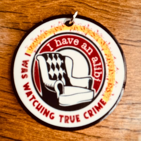 Crime Scene Acrylic Charm! Handmade Acrylic Charms for True Crime Junkies! Great for Purses, Keychains, Purses, and Backpacks!