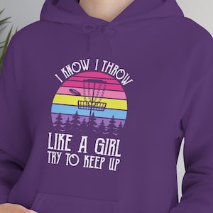 Disc Golf Hoodie, I Throw Like a Girl, Funny Hoodie, Disc Golf Gift For Her, FREE SHIPPING!!, Back Nine Disc Golf