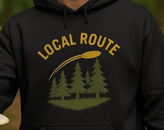 Local Route Disc Golf Hoodie | Funny Disc Golf Gift | Gift For Disc Golfer | Frisbee Golf Hoodie | DG Hoodie | Disc Golf Lover