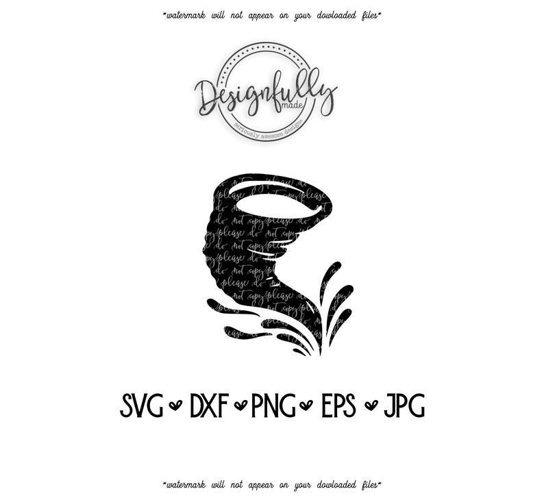 May include: A black and white graphic depicting a tornado with water splashes. The image includes the text "Designfully made" and file type options: SVG, DXF, PNG, EPS, and JPG. Suitable for crafting projects and digital designs.