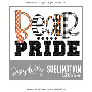May include: A graphic design featuring the words "BEAR PRIDE" in a mix of plaid and striped patterns, with orange and black accents. Below, the text "Designfully Sublimation Collection" is displayed.