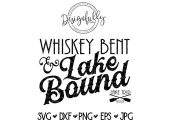 River Float Trip, Whiskey Bent, River Tubing, River Life, Take me to the River, River Bound, Killin' my liver, Hell Bound, Summer, SVG, DXF