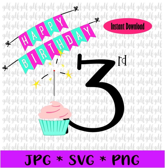 Download Happy Birthday Svg Cupcake Svg 3rd Birthday Svg Svg Etsy