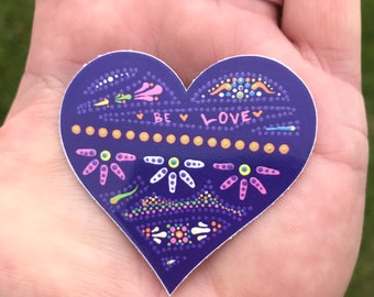 2” Vinyl “Be Love” Dotillism Heart Sticker