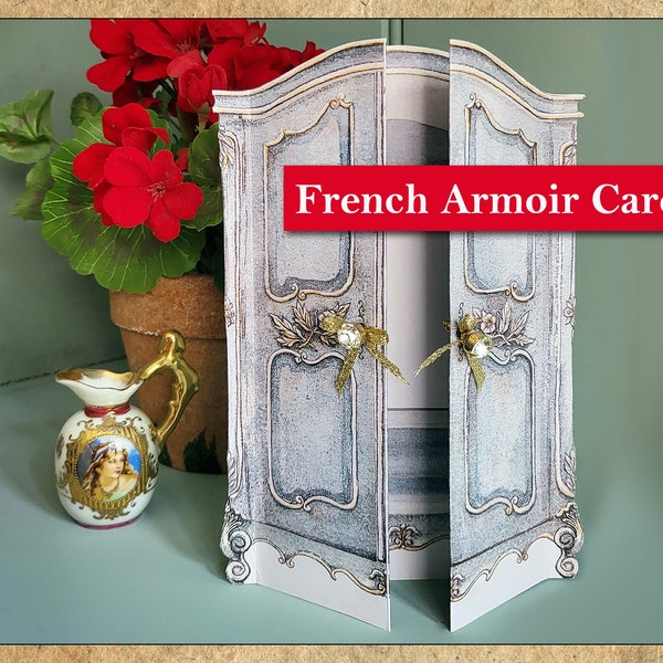 Armoire Gate Fold Card / wardrobe card / french provincial / gate fold card / pop up card / french card / kit diy / paper wardrobe / vintage