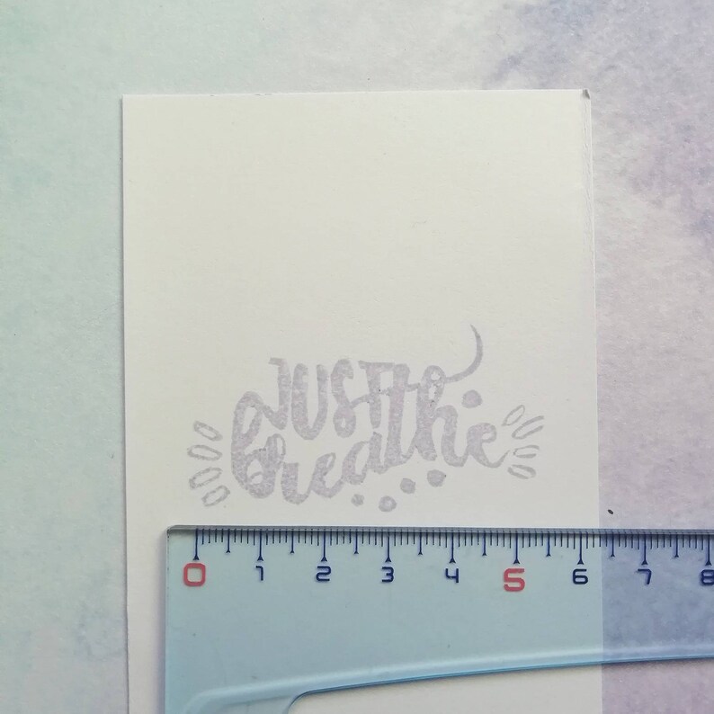Just breathe stamp Stamp writing.