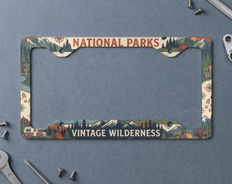 National Parks Vintage Wilderness Metal License Plate Frame | Rustic Mountain Outdoor Life Van Life Gift Camping Car Tag