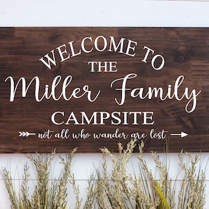 Custom Welcome To Campsite Wood Sign, Family Camper, Campfire, RV, Happy Camper, Not All Who Wander Are Lost, Personalized Gift For Traveler