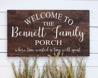 Custom Porch Sign With Last Name, Personalized Outdoor Home Decor, Time Wasted Well Spent, Backyard Wood Sign, Welcome To Our Porch Patio