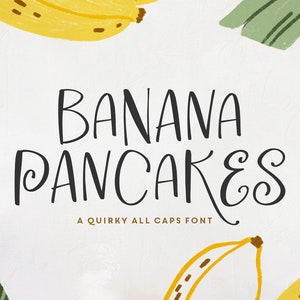 Banane Pancakes Schrift - Handgeschriebene Schriftarten, Branding Schriftarten, Quote Font, Cricut & Silhouette Fonts - Direkter Download