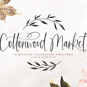 Cottonwood Market Calligraphy Font: Handwritten Script (Instant Download)