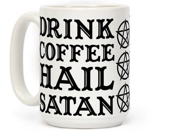Ceramic Hail Satan Coffee Mug - Funny Drink Cups as Meme Cup & Atheist Gifts, Double-sided Print Dark Humor Coffee Cup Novelty Coffee Mugs