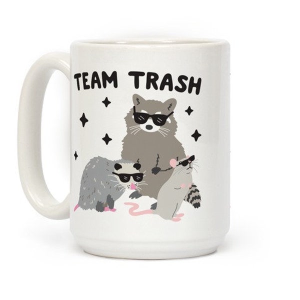 Team Trash Raccoon Possum Rat Mug
