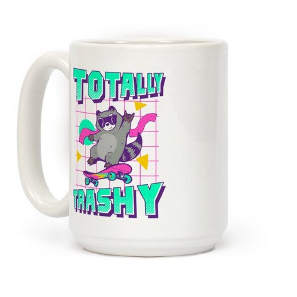 Tasse totalement trash