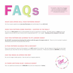 May include: FAQs about apron patterns.  The text explains that the patterns are one-size-fits-most and fit US sizes 2-14.  The patterns are downloadable PDFs and are not printed or shipped.  The patterns are not eligible for refunds.  The patterns are in English and are measured in inches.